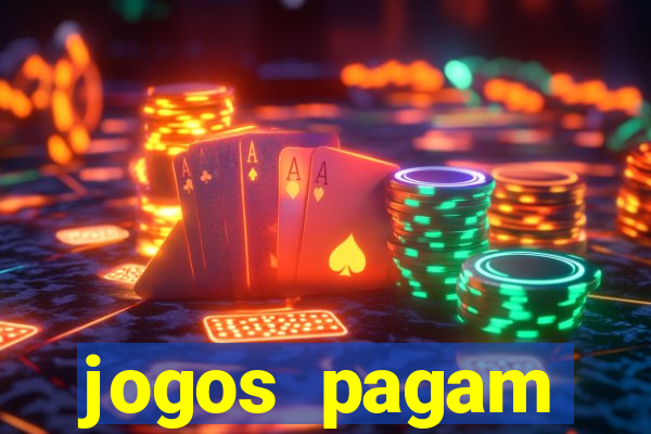 jogos pagam dinheiro de verdade