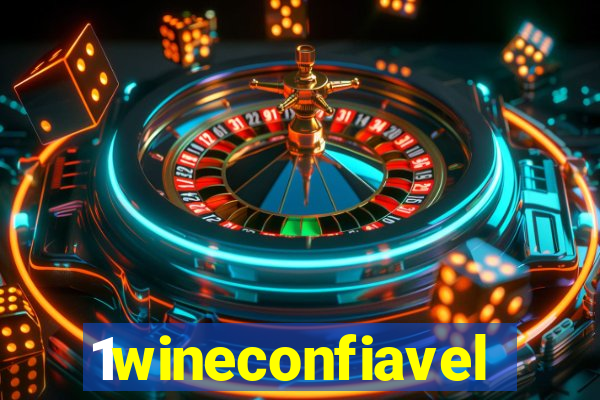 1wineconfiavel