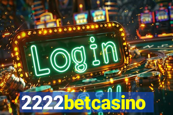 2222betcasino