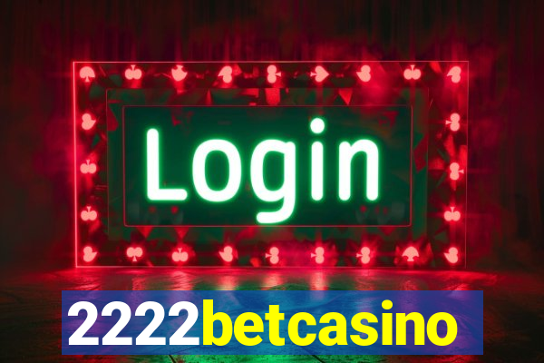 2222betcasino