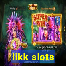 iikk slots