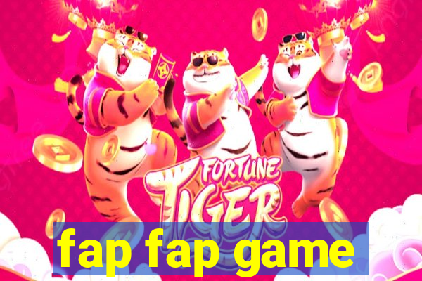 fap fap game