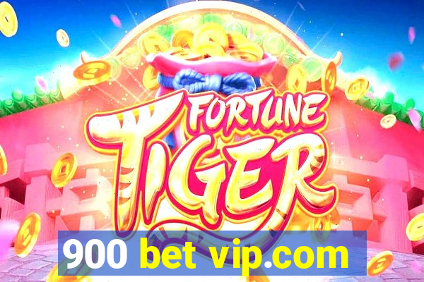 900 bet vip.com