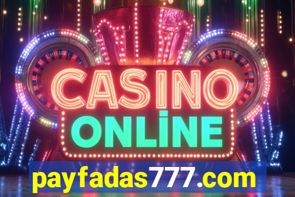 payfadas777.com