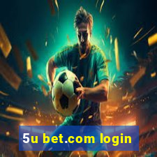 5u bet.com login