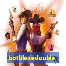 botblazedouble