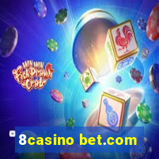 8casino bet.com