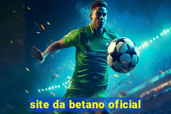 site da betano oficial