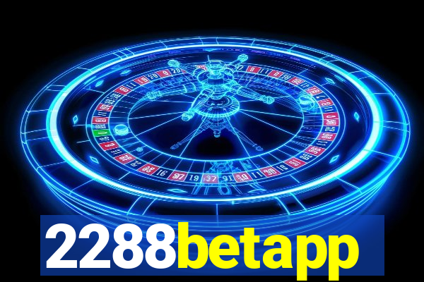 2288betapp