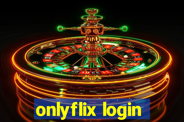 onlyflix login