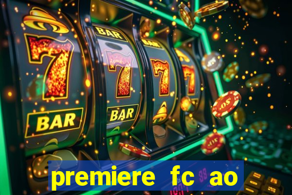 premiere fc ao vivo gratis