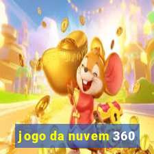 jogo da nuvem 360