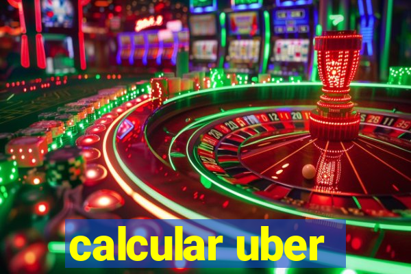 calcular uber