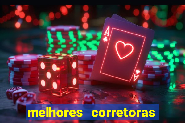 melhores corretoras de valores