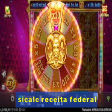 sicalc receita federal