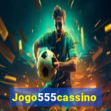 Jogo555cassino