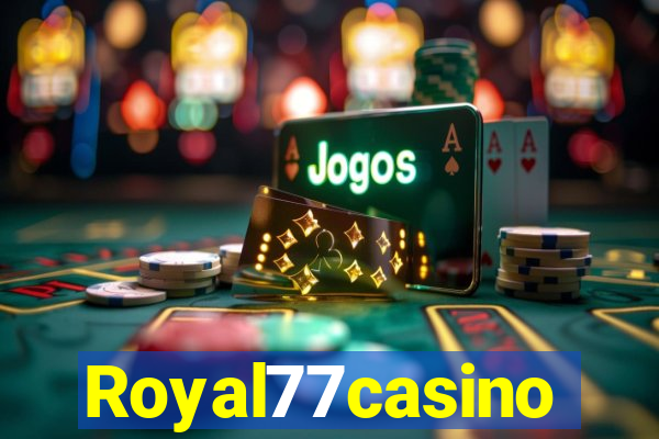 Royal77casino