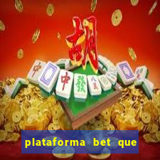 plataforma bet que paga ao se cadastrar