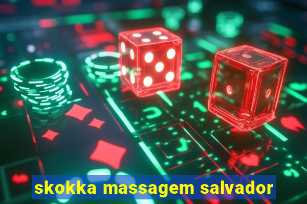 skokka massagem salvador