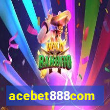 acebet888com