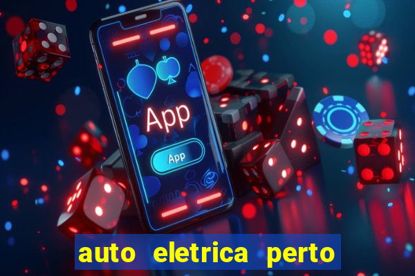 auto eletrica perto de mim