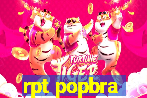 rpt popbra