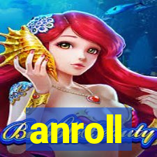 anroll