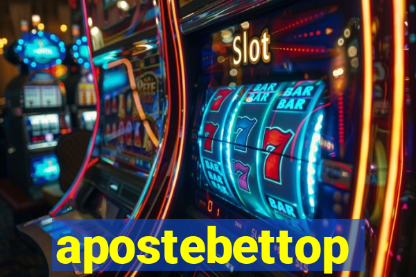 apostebettop