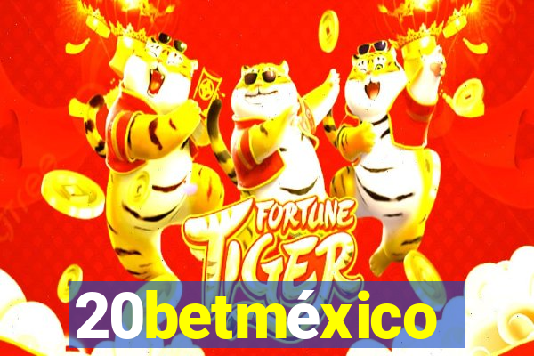 20betméxico