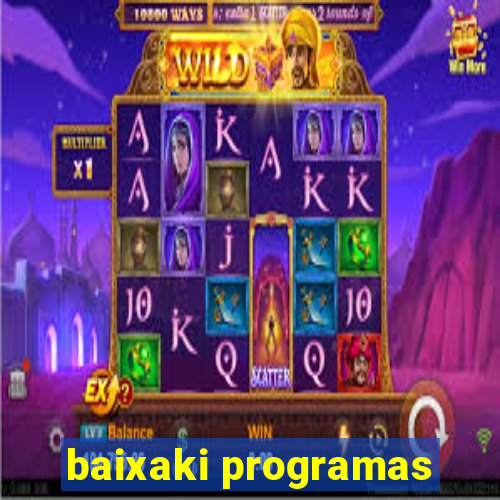 baixaki programas