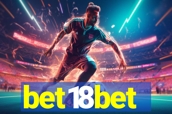 bet18bet