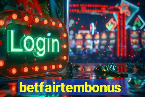 betfairtembonus