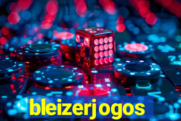 bleizerjogos