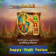 happy fruit fusion paga mesmo