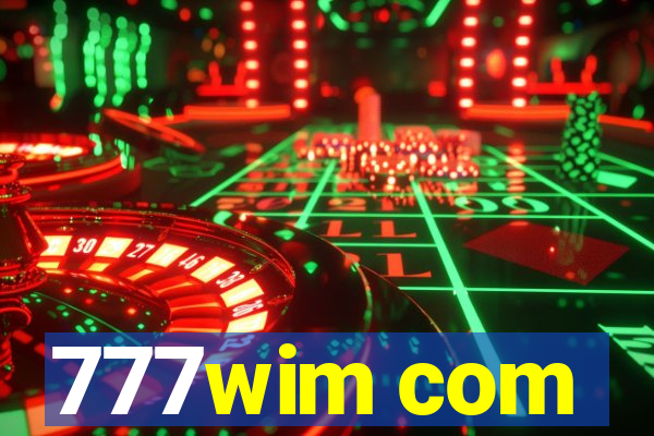 777wim com