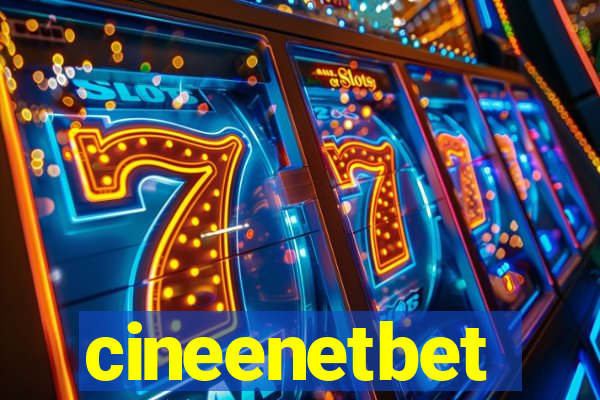 cineenetbet