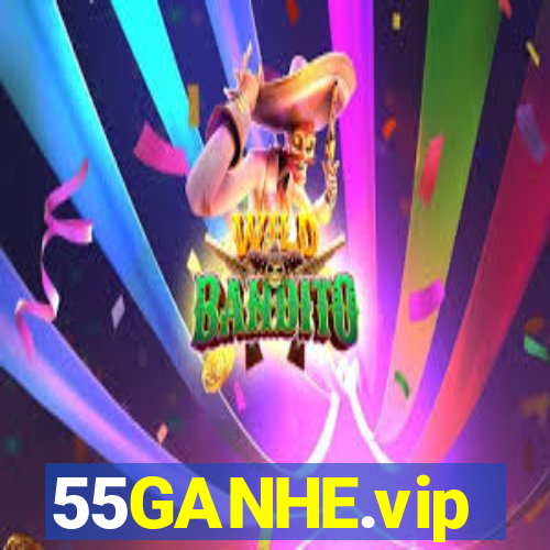 55GANHE.vip