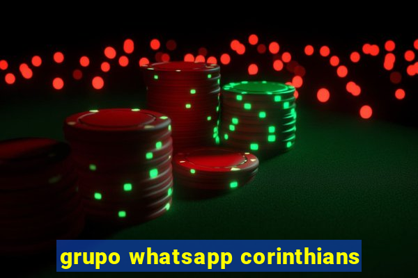 grupo whatsapp corinthians