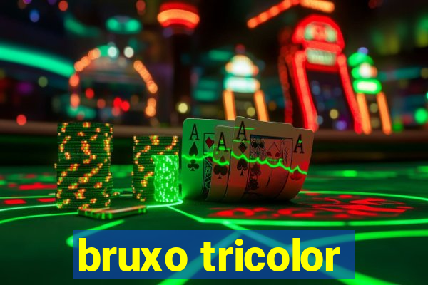 bruxo tricolor