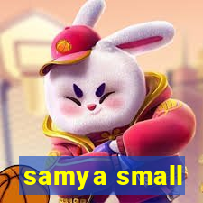 samya small