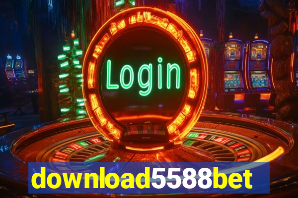 download5588bet