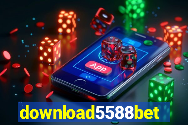 download5588bet