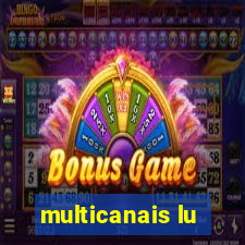 multicanais lu