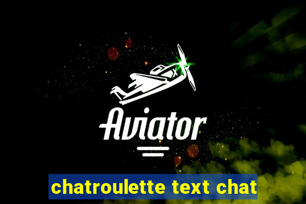 chatroulette text chat