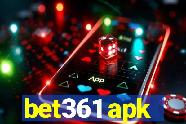 bet361 apk