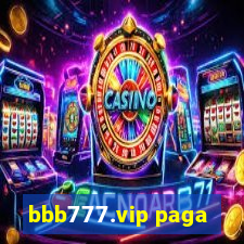 bbb777.vip paga