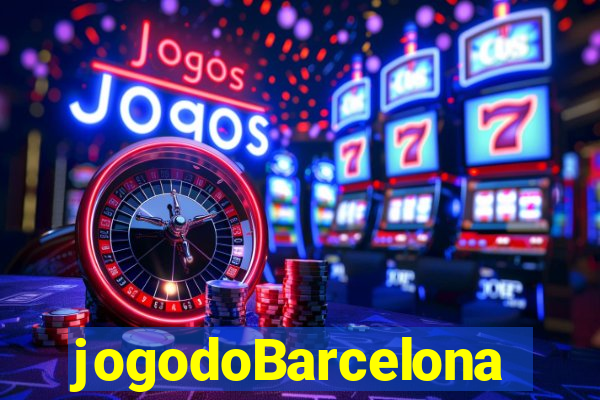 jogodoBarcelona