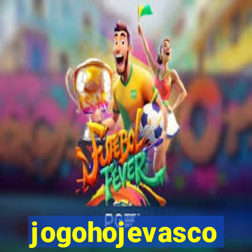 jogohojevasco