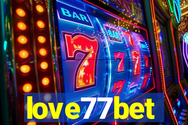 love77bet