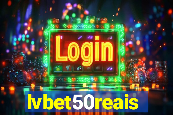 lvbet50reais